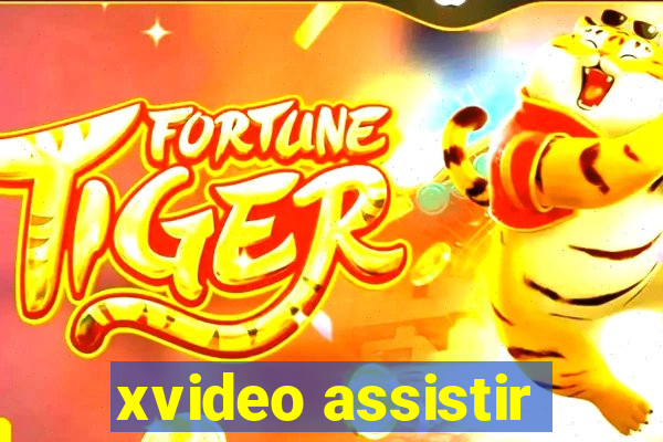 xvideo assistir